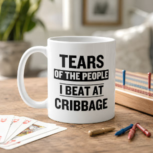 Tears of the People I Beat At Cribbage Board Funny Mug