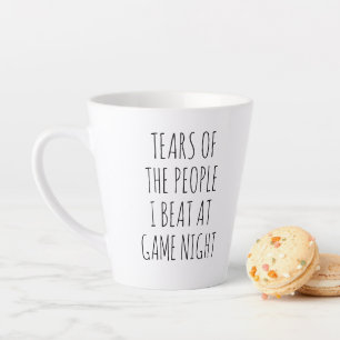TEARS OF THE PEOPLE I BEAT AT GAME NIGHT LATTE MUG