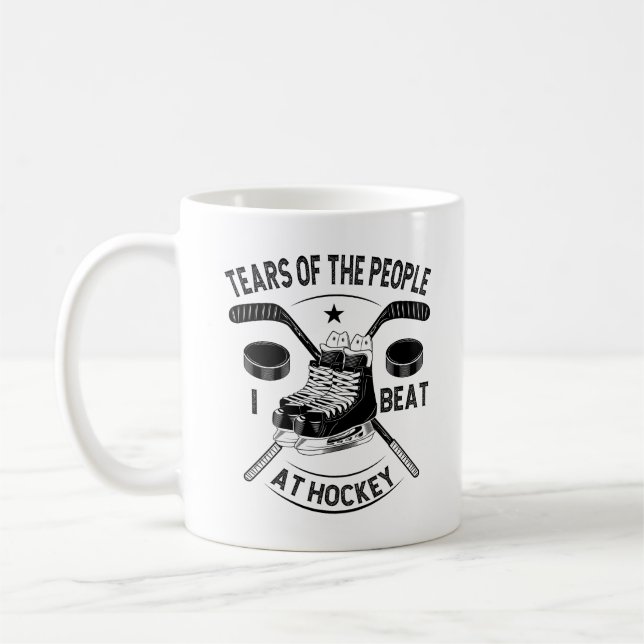 Tears Of The People I Beat At Hockey, Hockey Gift  Coffee Mug (Left)