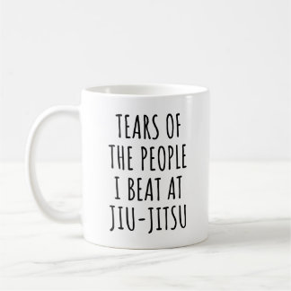 Tears Of The People I Beat At Jiu-Jitsu Coffee Mug