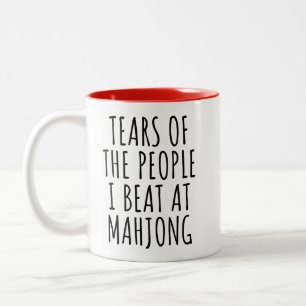 Tears of The People I beat at Mahjong Funny Two-Tone Coffee Mug