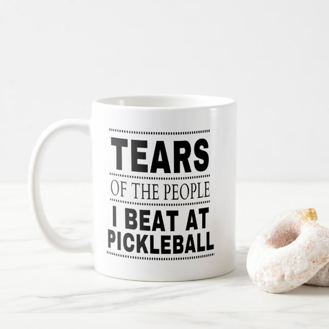 Tears Of The People I Beat At Pickleball Coffee Mug (With Donut)