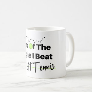 Tears Of The People I Beat At Tennis Coffee Mug
