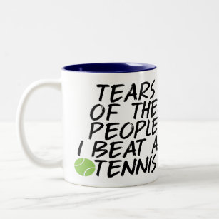 Tears Of The People I Beat At Tennis Two-Tone Coffee Mug