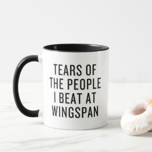 Tears of The People I Beat at Wingspan Funny  Mug