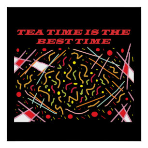 Teatime is the best time art design canvas prin poster
