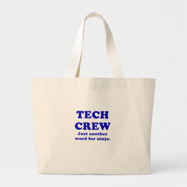 Tech Crew Just another word for Ninja Large Tote Bag (Front)