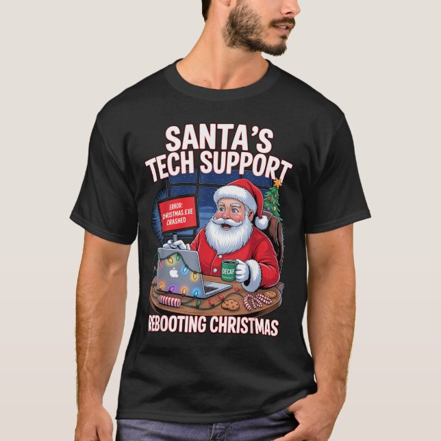 Tech s Rebooting Support Santa World T-Shirt (Front)