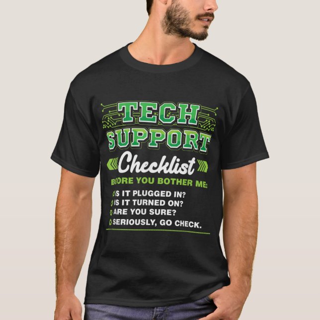 Tech Support Checklist IT Professional Funny Job W T-Shirt (Front)
