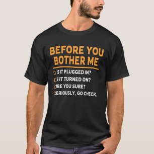tech support checklist T-Shirt