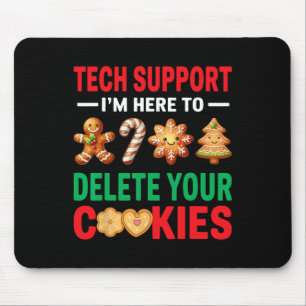 Tech Support Christmas Cookies Women Men Funny Chr Mouse Mat