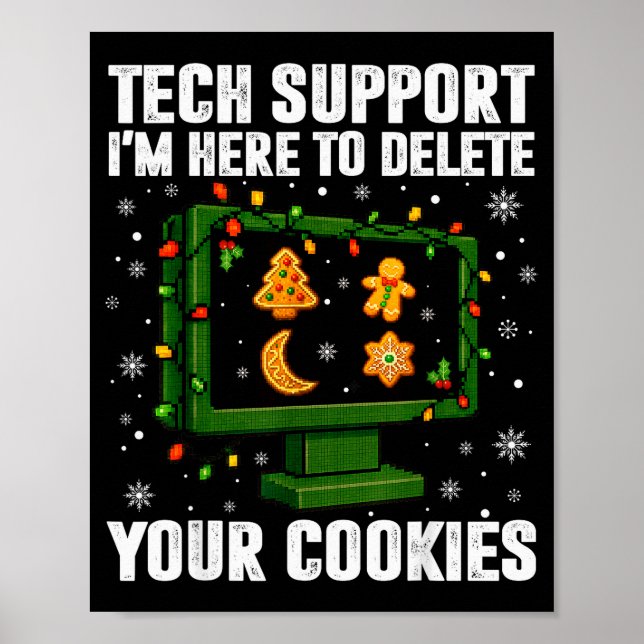 Tech Support Delete Your Cookies Men Ugly Christma Poster (Front)