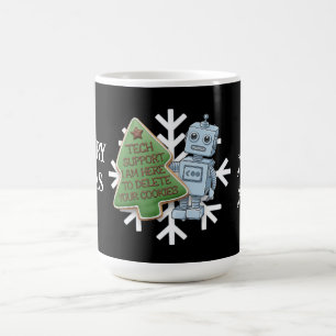 Tech Support I’m Here to Delete Your Cookies Coffee Mug