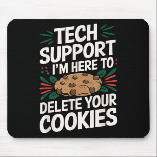 Tech Support Im Here To Delete Your Cookies Christ Mouse Mat