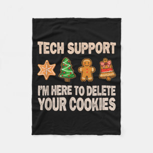 Tech Support Im Here To Delete Your Cookies Men Fu Fleece Blanket