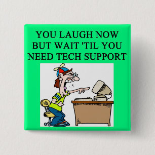 tech support joke 15 cm square badge