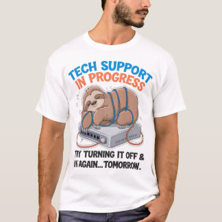Tech Support Sloth T-Shirt–Funny Lazy IT Help Desk T-Shirt