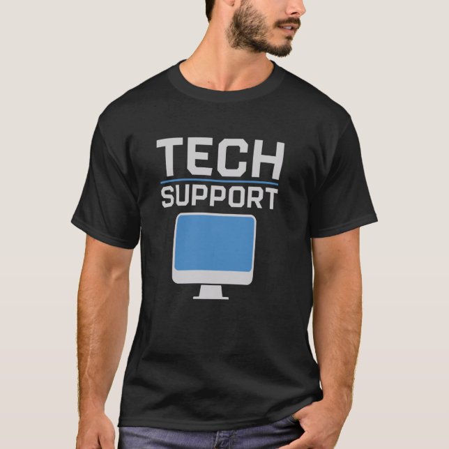 Tech Support T-Shirt (Front)
