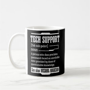 Tech Support Technical Support Definition Computer Coffee Mug
