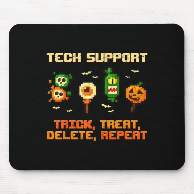 Tech Support Trick Treat Delete Repeat Halloween C Mouse Mat (Front)