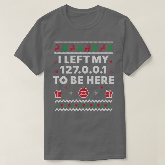 Tech Support Ugly Christmas Funny SysAdmin Xmas T-Shirt (Design Front)