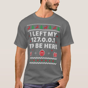 Tech Support Ugly Christmas Funny SysAdmin Xmas T-Shirt