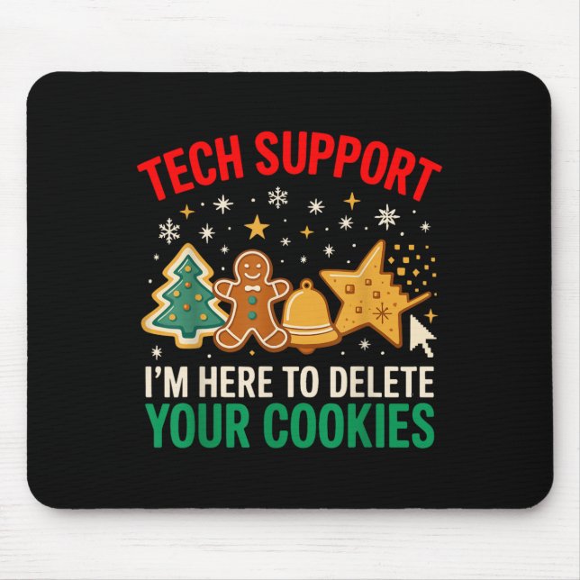 Tech Suprt Christmas Cookies Women Men Funny Chris Mouse Mat (Front)