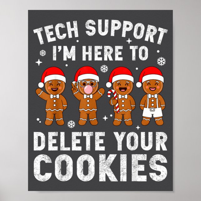 Tech Suprt Christmas Cookies Women Men Funny Chris Poster (Front)