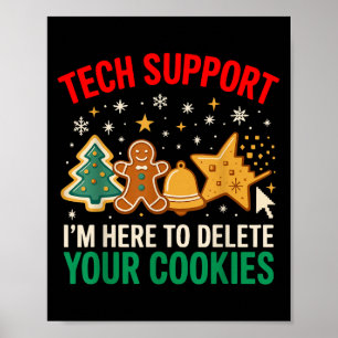 Tech Suprt Christmas Cookies Women Men Funny Chris Poster