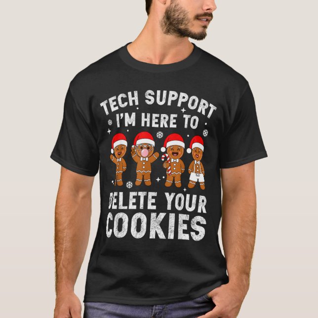 Tech Suprt Christmas Cookies Women Men Funny Chris T-Shirt (Front)