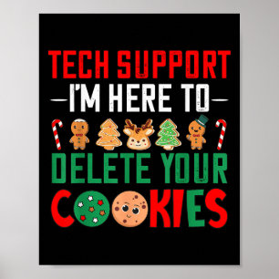 Tech Suprt Christmas Cookies Women Men Funny Xmas- Poster