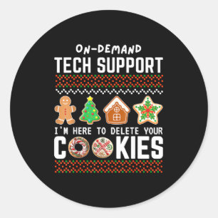 Tech Suprt Delete Cookies Funny Design Christmas P Classic Round Sticker