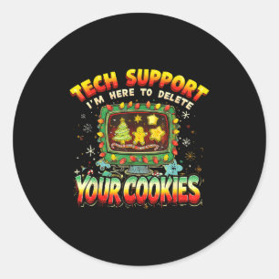 Tech Suprt Delete Your Cookies Christmas Meme Classic Round Sticker