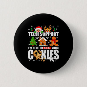 Tech Suprt Delete Your Cookies Men Ugly Christmas  6 Cm Round Badge