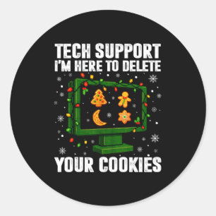Tech Suprt Delete Your Cookies Men Ugly Christmas  Classic Round Sticker