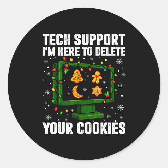 Tech Suprt Delete Your Cookies Men Ugly Christmas  Classic Round Sticker (Front)