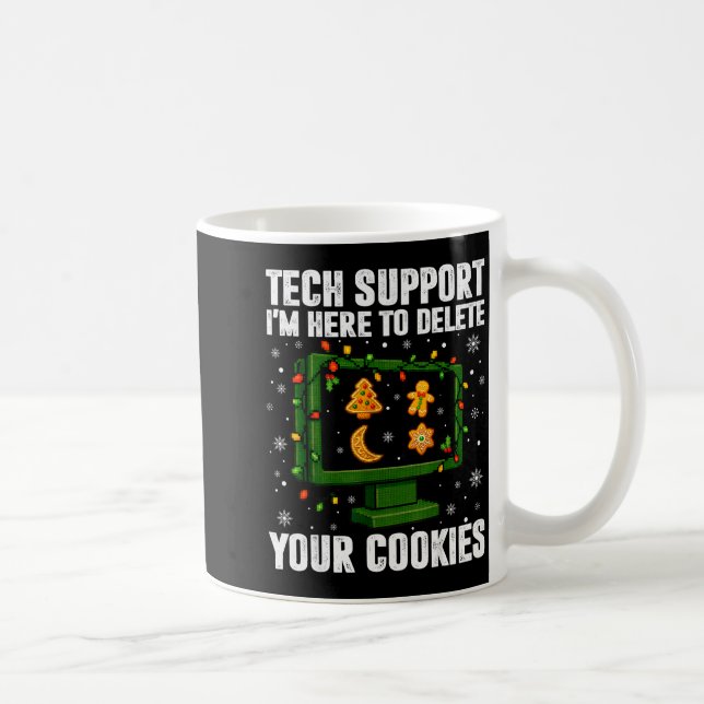 Tech Suprt Delete Your Cookies Men Ugly Christmas  Coffee Mug (Right)