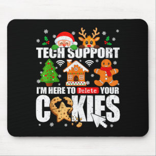 Tech Suprt Delete Your Cookies Men Ugly Christmas  Mouse Mat