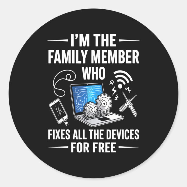 Tech Suprt Design For Men, Boys, Dad. Funny Meme  Classic Round Sticker (Front)