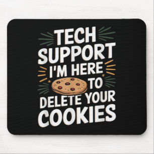 Tech Suprt I'm Here To Delete Your Cookies Christm Mouse Mat
