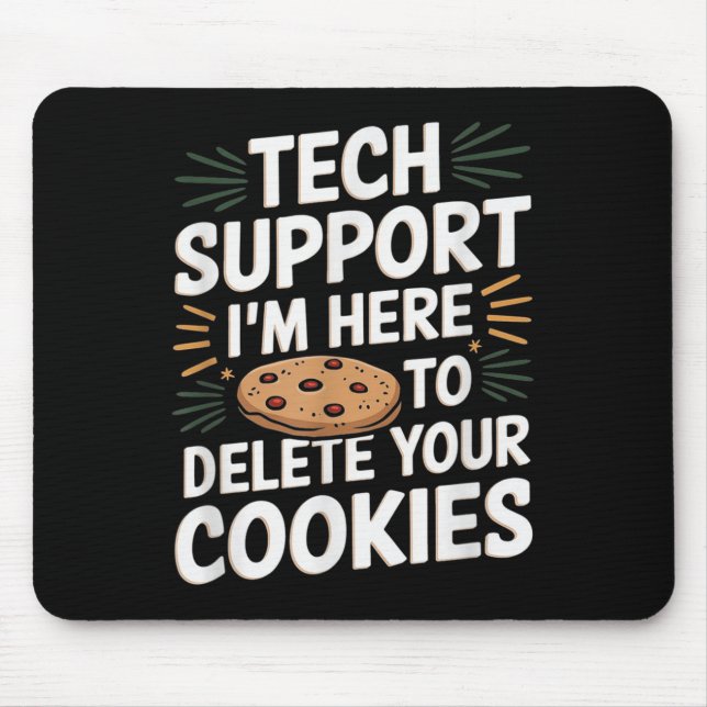 Tech Suprt I'm Here To Delete Your Cookies Christm Mouse Mat (Front)