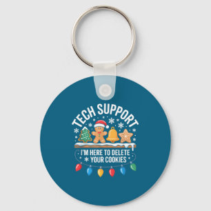 Tech Suprt Im Here To Delete Your Cookies Christma Key Ring