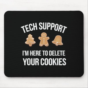 Tech Suprt I'm Here To Delete Your Cookies Xmas Ch Mouse Mat