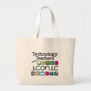 tech teachers are iconic large tote bag
