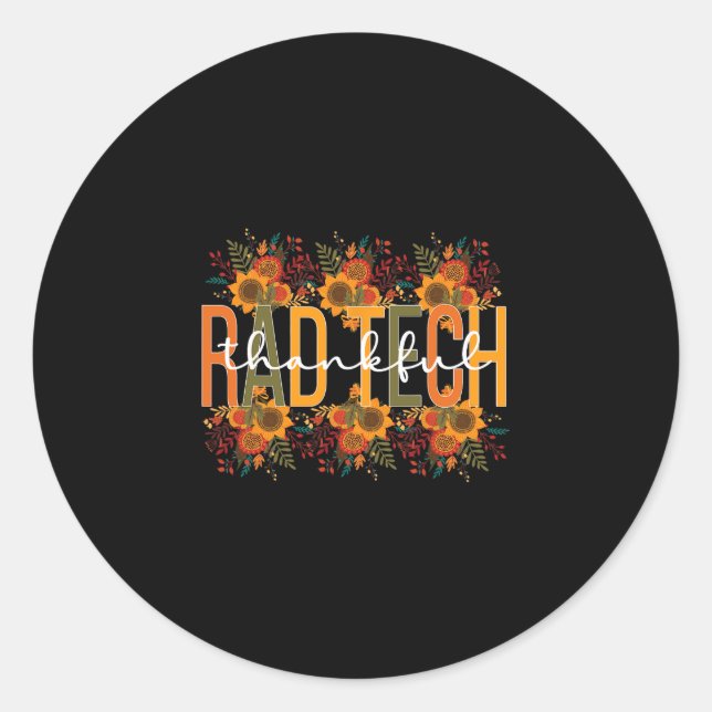 Tech Thanksgiving Rad Technologist Rad Tech  Classic Round Sticker (Front)