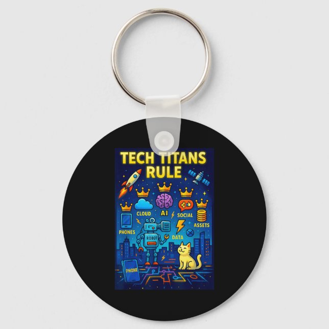 Tech Titans Rule Funny Big Technology Satire Wer G Key Ring (Front)