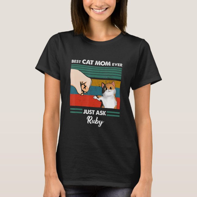 Techboma Best Cat Mum Cat Dad Ever Just Ask  Ruby T-Shirt (Front)