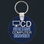 Techie Humor | Obsessive Computer Disorder Key Ring<br><div class="desc">A humor gift for the total computer geek. They already have all the techie stuff they need,  so get them this awesome nerdy gift. A funny OCD acronym for an ethical hacker or internet obsessed friend.</div>