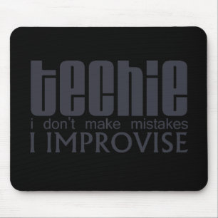 Techie Improvise Mouse Mat