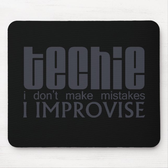 Techie Improvise Mouse Mat (Front)